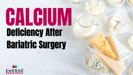 Calcium Deficiency Emerge Bariatrics